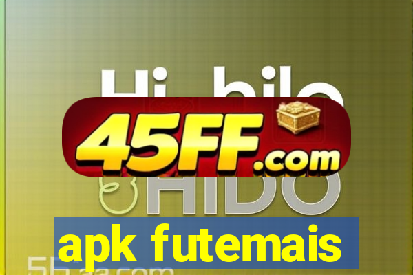 apk futemais